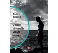 L'amore che avrebbe dovuto essere