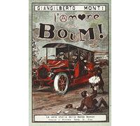 L' amore che fa boum! La vera storia della banda Bonnot