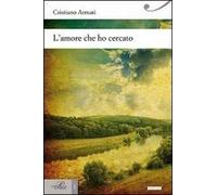L'amore che ho cercato