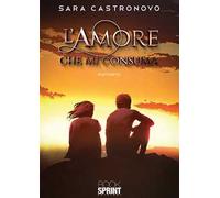 L'amore che mi consuma