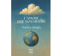 L'amore che non muore