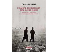 L'amore che non osa dire il suo nome. James Pratt e John Smith: una storia di pregiudizio e morte