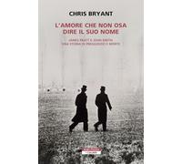 L'amore che non osa dire il suo nome. James Pratt e John Smith: una storia di pregiudizio e morte