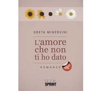 L'amore che non ti ho dato