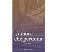 L'amore che perdona
