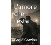 L'amore che resta
