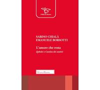 L' amore che resta. Qohelet e Cantico dei cantici