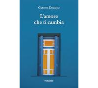 L'amore che ti cambia