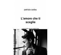L'amore che ti sceglie