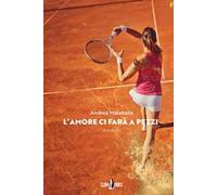 L'amore ci farà a pezzi