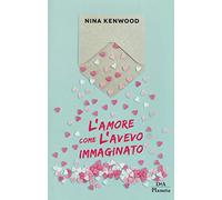 L'amore come l'avevo immaginato