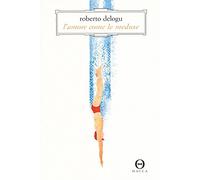 L'amore come le meduse