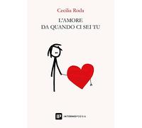 L'amore da quando ci sei tu