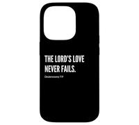 L'amore del Signore non fallisce mai versi biblici Citazione Dichiarazione Custodia per iPhone 14 Pro
