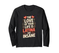 L'amore della tua vita è latina e folle divertente Maglia a Manica