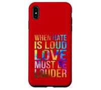 L'amore deve essere più forte nei colori dell'arcobaleno Custodia per iPhone XS Max