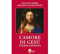 L'amore di Gesù eterna sapienza