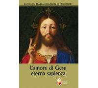 L'amore di Gesù eterna sapienza