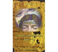 L'amore di Maddalena (QMY 1-12)