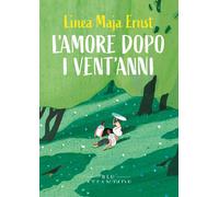 L'amore dopo i vent'anni [Paperback] [Feb 26, 2025] Ernst, Linea Maja and Vaccar