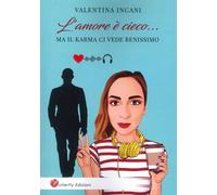 L'amore è cieco... ma il karma ci vede benissimo