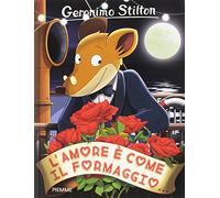 L'amore è come il formaggio...