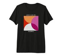 L'Amore è Come L'Arte colorato - LGBTQ Lesbian Pride Maglietta Premium