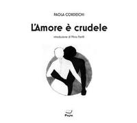 L'amore è crudele