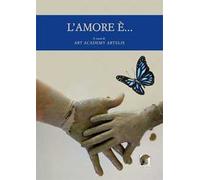 L'amore è... Ediz. italiana, inglese e spagnola