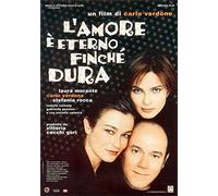 L'amore è eterno finchè dura