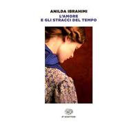L'amore e gli stracci del tempo