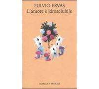 L' amore è idrosolubile