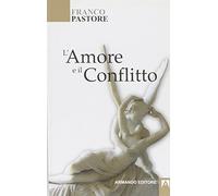 L'amore e il conflitto