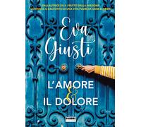 L'amore e il dolore