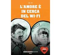 L'amore è in cerca del wi-fi