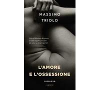 L'amore e l’ossessione