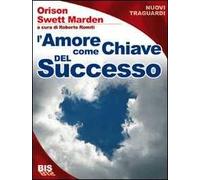 L'amore è la chiave della vera ricchezza
