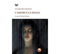 L'amore e la magia