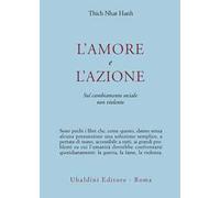 L'amore e l'azione. Sul cambiamento sociale non violento