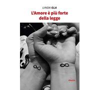 L'amore è più forte della legge