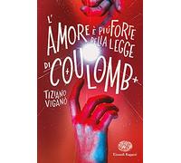 L' amore è più forte della legge di Coulomb