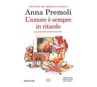 L'amore è sempre in ritardo