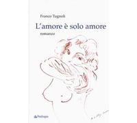 L'amore è solo amore
