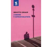 L'amore è sopravvalutato
