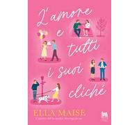 L'amore e tutti i suoi cliché