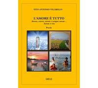 L'amore è tutto. Amore, amore, amore e sempre amore…amore è vita