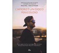 L'amore è un gioco pericoloso - Van Dyken Rachel