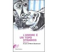 L' amore è un topo strabico. Racconti
