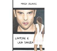 L'amore è una danza