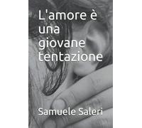 L'amore è una giovane tentazione